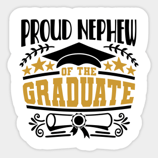 Proud Nephew Of The Graduate Graduation Gift Sticker